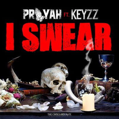 I Swear By PRAYAH, Keyzz's cover