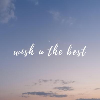 wish u the best By Kayou., Kaxi's cover