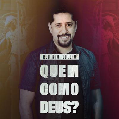 Quem Como Deus? By Robinho Coelho's cover