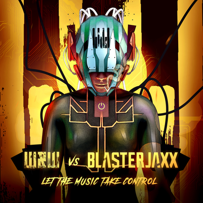 Let The Music Take Control By W&W, Blasterjaxx's cover