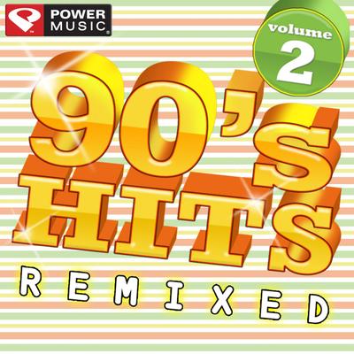 90s Hits Remixed Vol. 2 (60 Minute Non-Stop Workout Mix) [128 BPM]'s cover