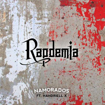 Namorados By Rapdemia, Handriell X's cover