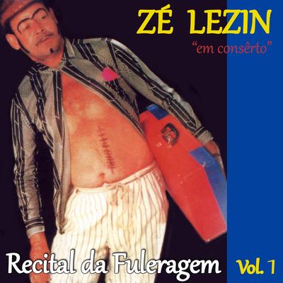 Empulhações de Sizinando (Ao Vivo) By Zé Lezin's cover