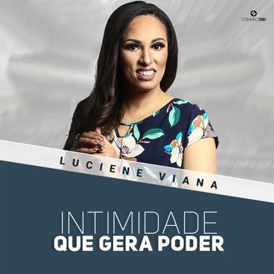 Intimidade Que Gera Poder, Pt. 2 By Luciene Viana's cover