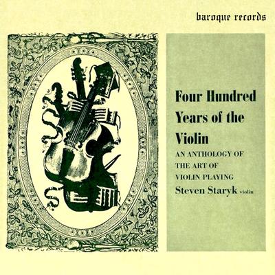 Four Hundred Years of the Violin - An Anthology of the Art of Violin Playing, Vol. 3's cover