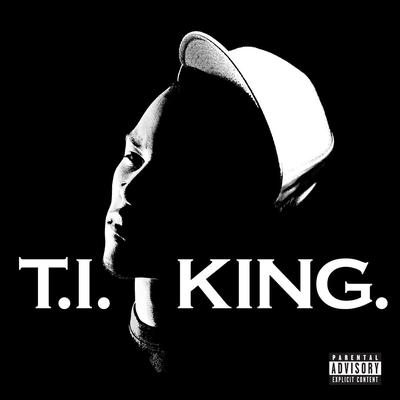 I'm Talkin' To You By T.I.'s cover