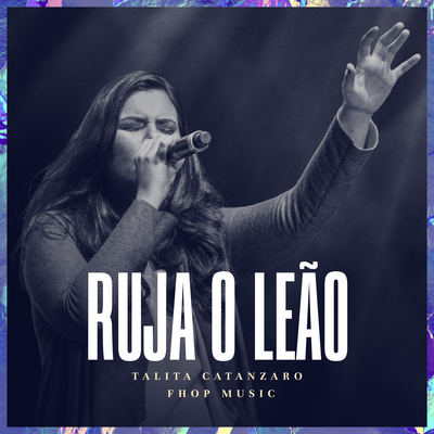 Ruja o Leão (Ao Vivo)'s cover
