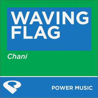 Waving Flag (Power Remix) By Power Music Workout's cover