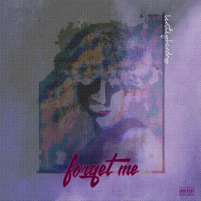 Forget Me By Bentley Hendrixx's cover