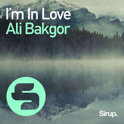 I'm in Love By Ali Bakgor's cover