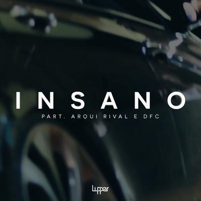 Insano By Lupper, Arqui-Rival, D.F.C.'s cover