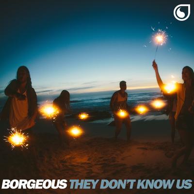 They Don't Know Us (Radio Edit) By Borgeous's cover