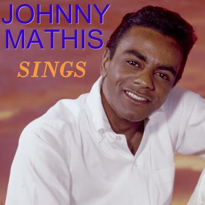 Johnny Mathis Sings's cover
