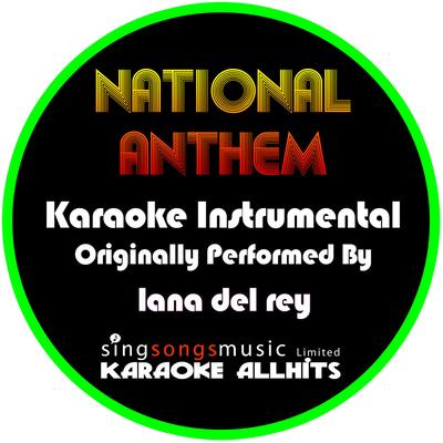 National Anthem (Originally Performed By Lana Del Rey) [Instrumental Version]'s cover