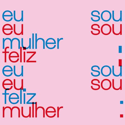 Eu Sou Mulher, Eu Sou Feliz's cover