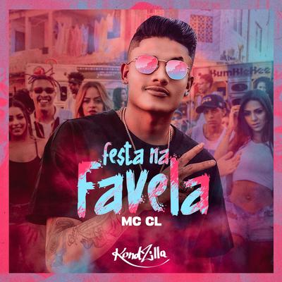 Festa na Favela By Mc CL's cover