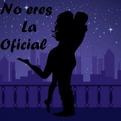 No Eres la Oficial By Davi's cover