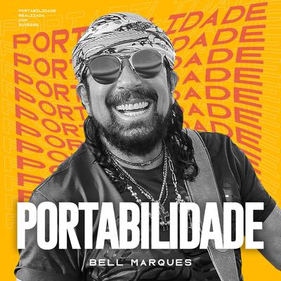 Portabilidade By Bell Marques's cover