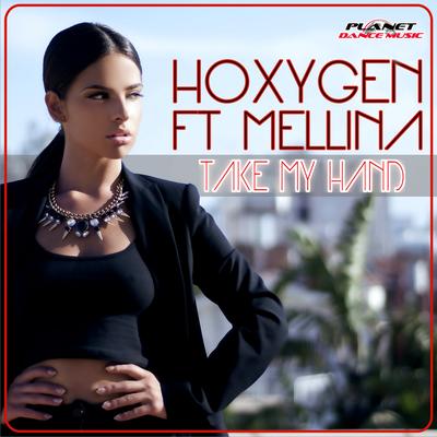 Take My Hand (Drome Mix Edit) By Hoxygen, Mellina's cover