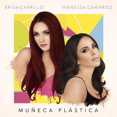 Muñeca Plástica By Wanessa Camargo, Brisa Carrillo's cover