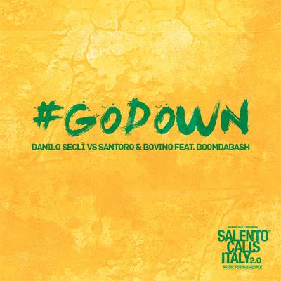 Go Down (Marco Santoro Remix) By Danilo Secli, Santoto, Bovino, Boomdabash, Marco Santoro's cover