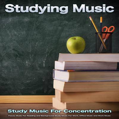 Office Music By Studying Music, Study Music For Concentration, Study Music's cover