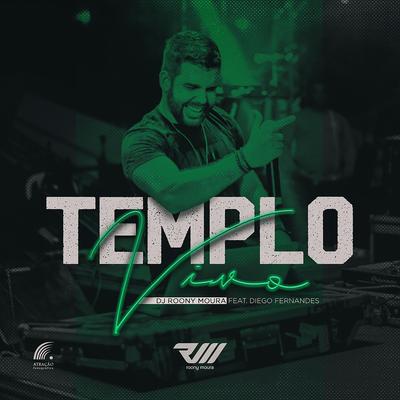 Templo Vivo By DJ Roony Moura, Diego Fernandes's cover