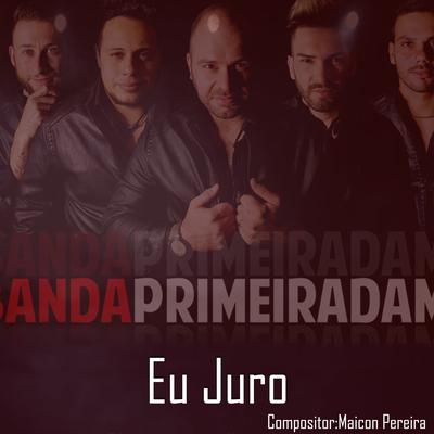 Eu Juro By Banda Primeira Dama's cover