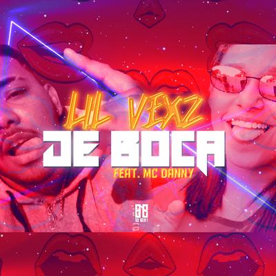 De Boca By Lil Vexz, Mc Danny's cover