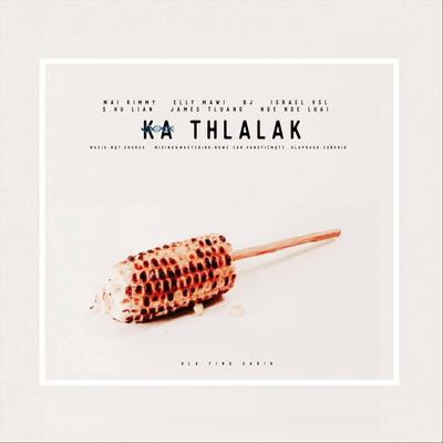 Ka Thlalak's cover
