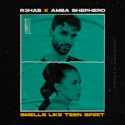 Smells Like Teen Spirit By R3HAB, Amba Shepherd's cover