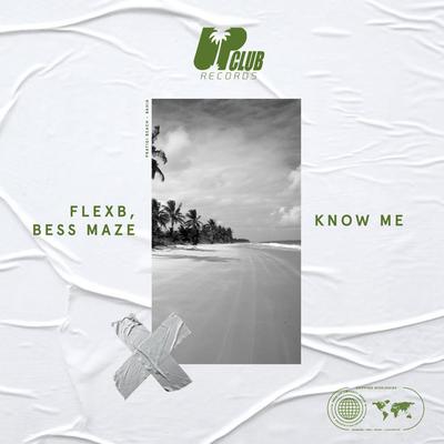 Know Me By FlexB, Bess Maze's cover