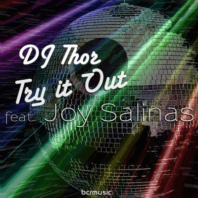 Try It Out (Ser.J. Remix) By D.J. Thor, Joy Salinas, Ser.J.'s cover