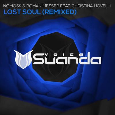 Lost Soul (Aleksey Sladkov Radio Edit) By Roman Messer, NoMosk, Christina Novelli, Aleksey Sladkov's cover