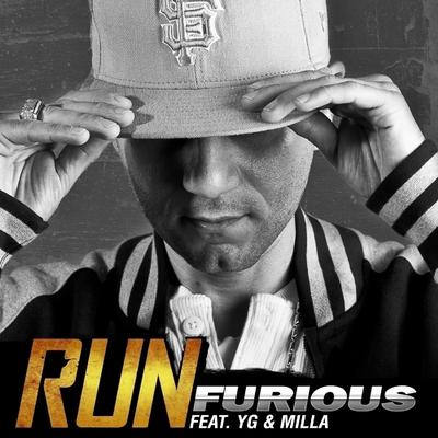 Run By Furious, YG, Milla's cover