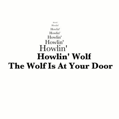 The Wolf Is At Your Door's cover