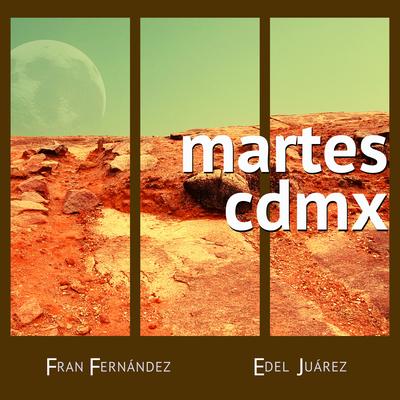 Martes Cdmx's cover