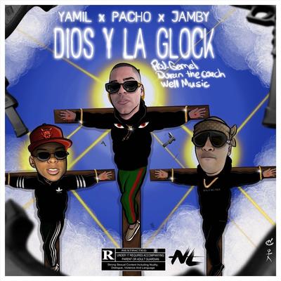 Dios y la Glock (feat. Pacho & Jamby)'s cover