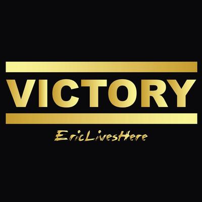 Victory By Eric Lives Here's cover