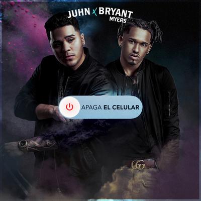 Apaga el Celular (feat. Bryant Myers)'s cover