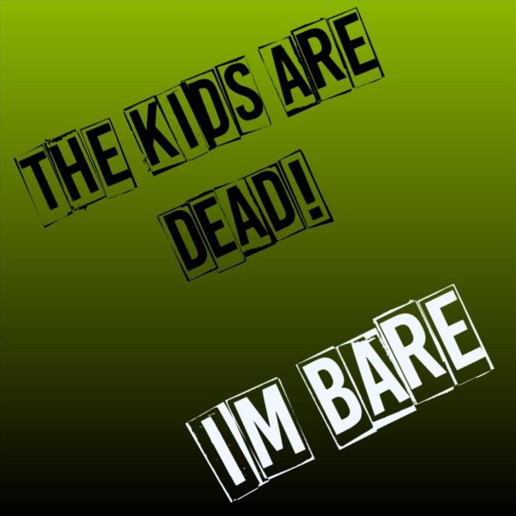 The Kids Are Dead!'s avatar image