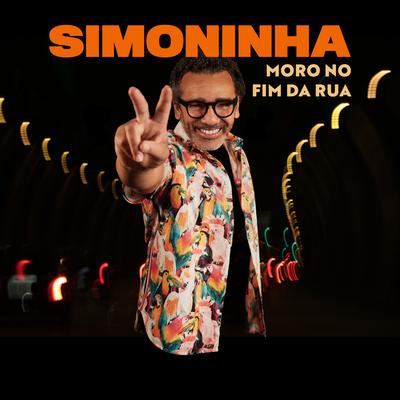 Moro no Fim da Rua By Wilson Simoninha's cover