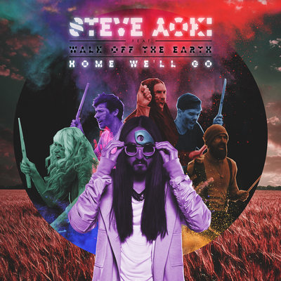 Home We'll Go (Take My Hand) (Michael Brun Remix) By Steve Aoki, Walk off the Earth's cover