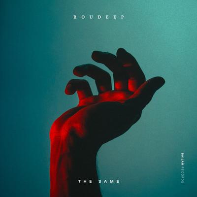 The Same By Roudeep's cover