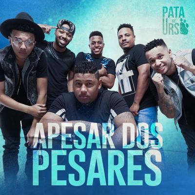 Apesar dos Pesares By Pata de Urso's cover