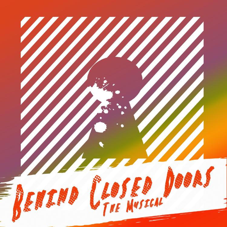 The Original Cast of Behind Closed Doors: The Musical's avatar image