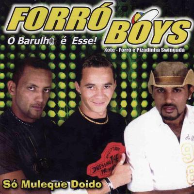 A Cara na Cachaça By Forró Boys's cover