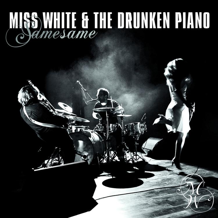 Miss White and the Drunken Piano's avatar image