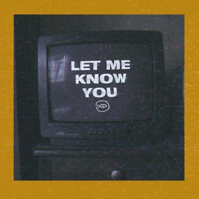 Let Me Know You By Gabryelle Esteves, Colo de Deus's cover