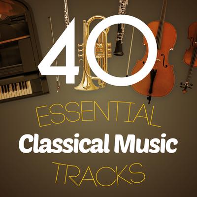 40 Essential Classical Music Tracks's cover